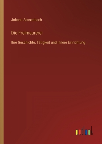 Die Freimaurerei