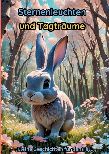 Sternenleuchten und Tagträume