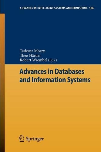 Advances in Databases and Information Systems: (186 Advances in Intelligent Systems and Computing)