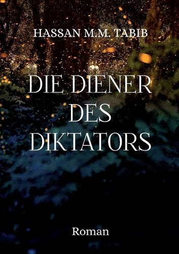 Die Diener des Diktators