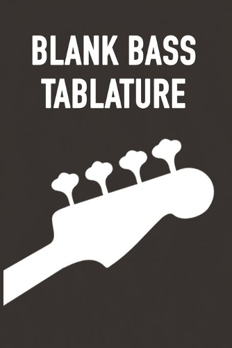 Blank Bass Tablature