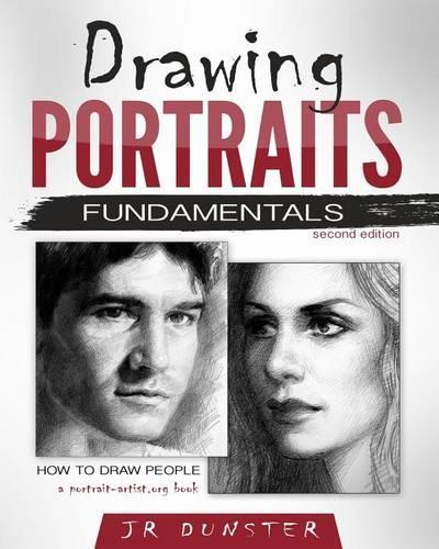Drawing Portraits Fundamentals: A Portrait-Artist.org Book - How to Draw People(English)