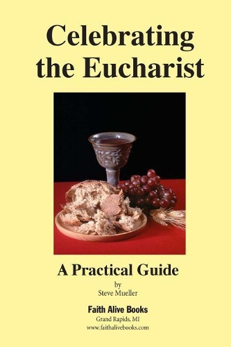 Celebrating the Eucharist