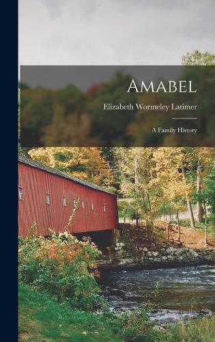 Amabel: a Family History