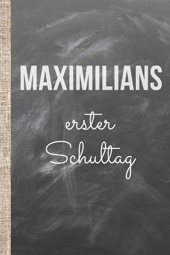 Maximilians erster Schultag