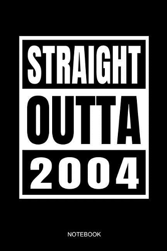 Straight Outta 2004 Notebook