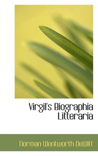 Virgil's Biographia Litteraria