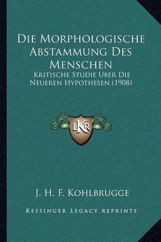 Die Morphologische Abstammung Des Menschen