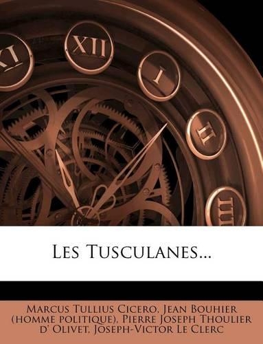 Les Tusculanes...