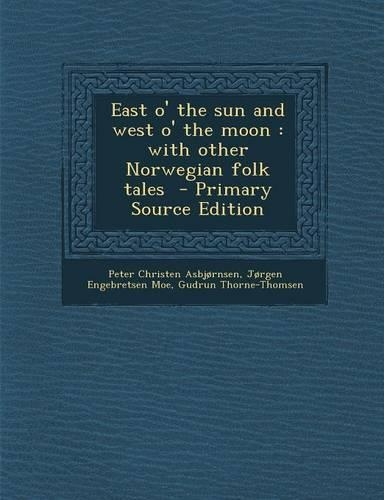 East O' the Sun and West O' the Moon