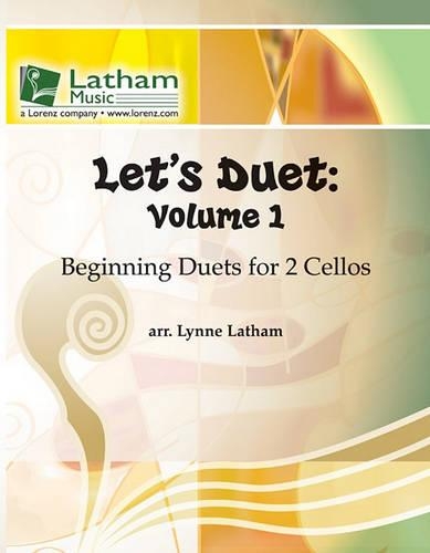 Let's Duet: Volume 1 - Cello Book