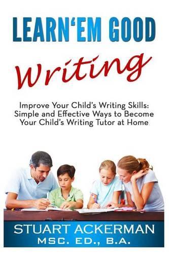 Learn'em Good Writing