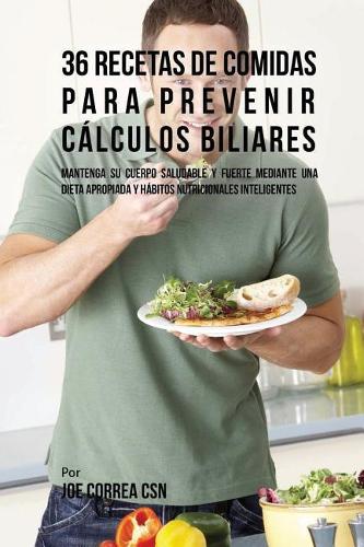 36 Recetas De Comidas Para Prevenir Cálculos Biliares
