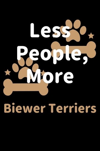 Less People, More Biewer Terriers