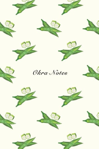 Okra Notes