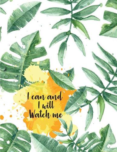 I can and I will Watch me