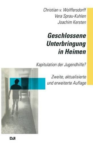 Geschlossene Unterbringung in Heimen