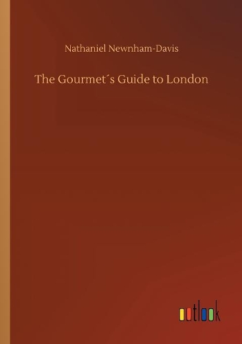 The Gourmet´s Guide to London