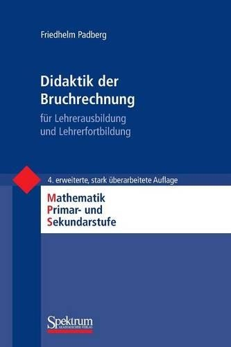 Didaktik der Bruchrechnung: (Mathematik Primar- Und Sekundarstufe)