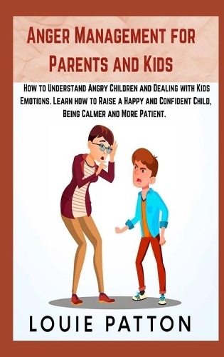 Anger Management for Parents and Kids