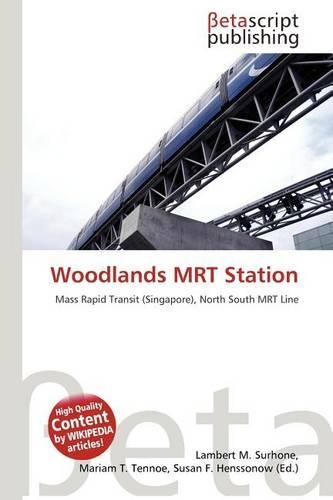 Woodlands Mrt Station: (English)