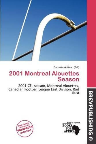 2001 Montreal Alouettes Season