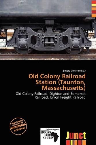 Old Colony Railroad Station (Taunton, Massachusetts)