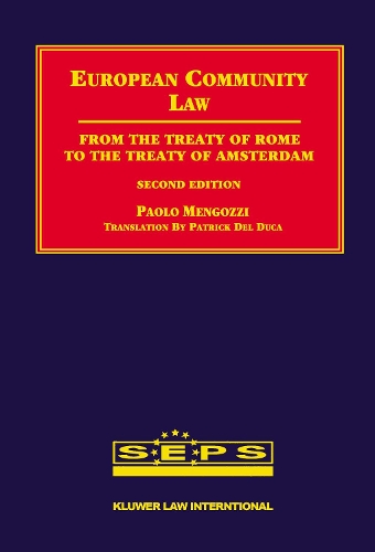 European Community Law: from the Treaty of Rome to the Treaty of Amsterdam(English)