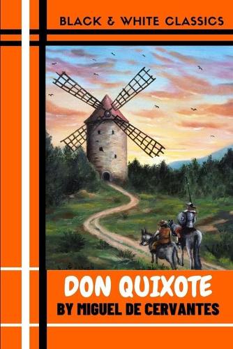 Don Quixote by Miguel de Cervantes