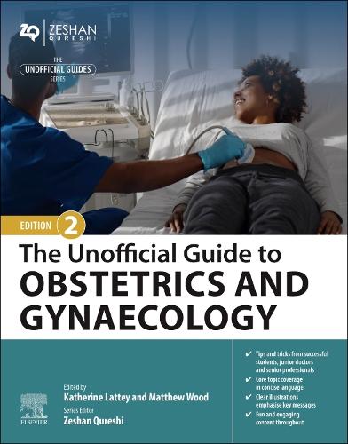 The Unofficial Guide to Obstetrics and Gynaecology - E-Book