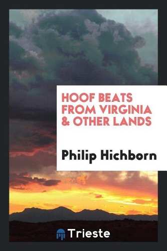 Hoof Beats from Virginia & Other Lands