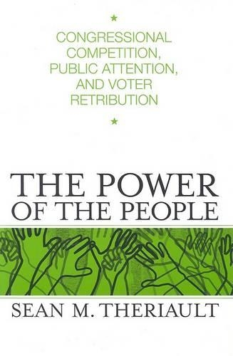Power of the People: Congressional Competition, Public Attent $ Voter Retribution