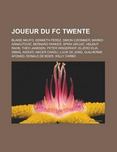 Joueur Du FC Twente: Blaise Nkufo, Kenneth Perez, Simon Cziommer, Marko Arnautovi, Bernard Parker, Spira Gruji, Helmut Rahn, Theo Janssen, Peter Wisgerhof, Eljero Elia, (French)