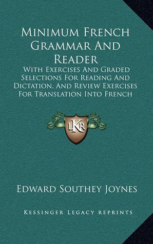 Minimum French Grammar and Reader