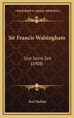 Sir Francis Walsingham