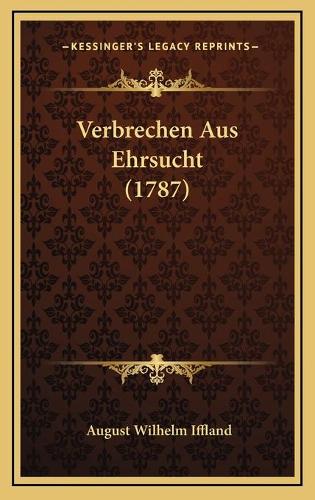 Verbrechen Aus Ehrsucht (1787)