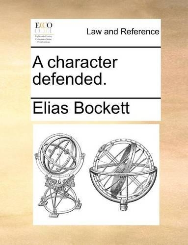 A Character Defended.: (English)