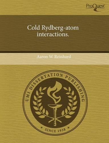 Cold Rydberg-Atom Interactions: (English)