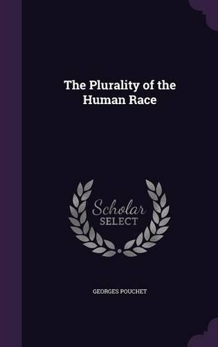 The Plurality of the Human Race