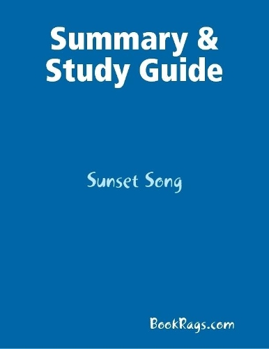 Summary & Study Guide: Sunset Song