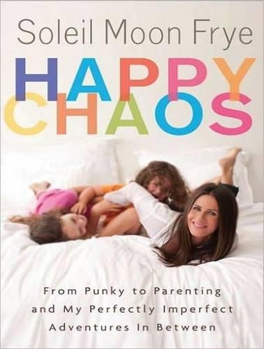 Happy Chaos: From Punky to Parenting and My Perfectly Imperfect Adventures In Between