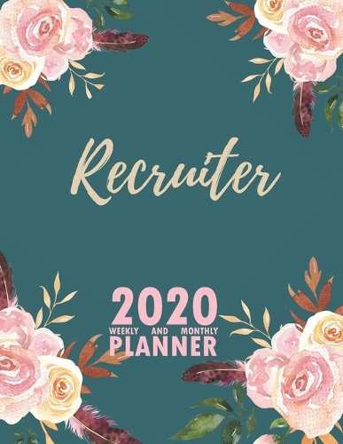 Recruiter 2020 Weekly and Monthly Planner