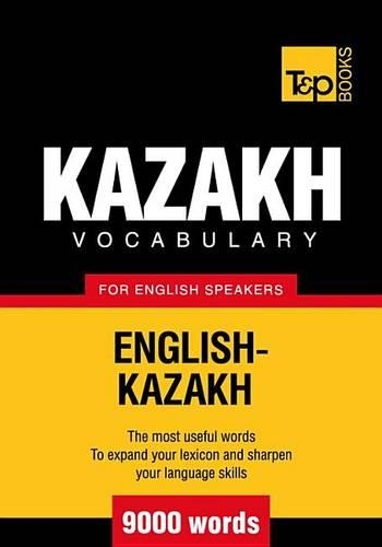 T&p English-Kazakh Vocabulary 9000 Words