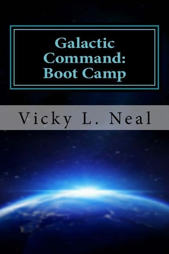 Galactic Command: Boot Camp(1 Galactic Command)