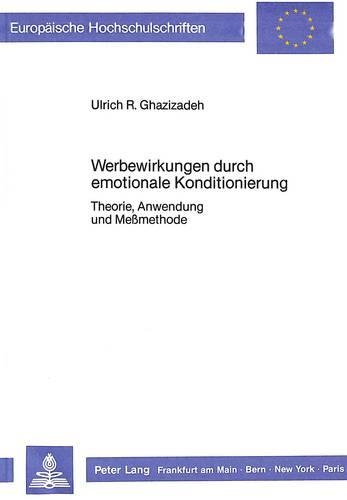 Werbewirkungen Durch Emotionale Konditionierung
