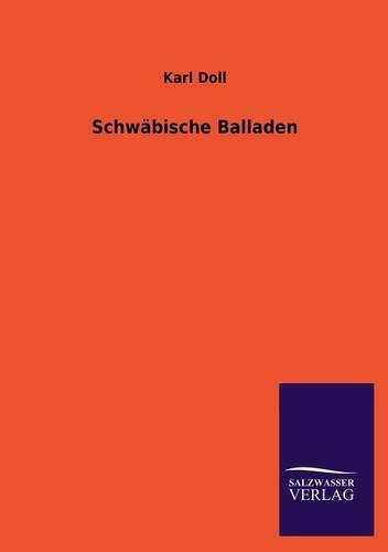 Schwabische Balladen: (German)
