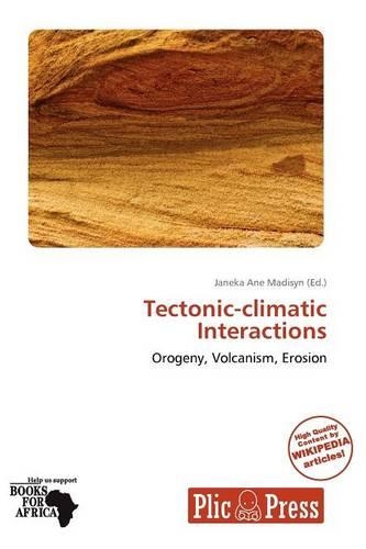 Tectonic-Climatic Interactions
