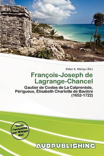 Fran OIS-Joseph de Lagrange-Chancel: (French)