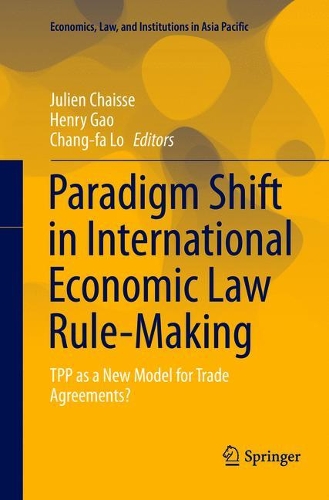 Paradigm Shift in International Economic Law Rule-Making