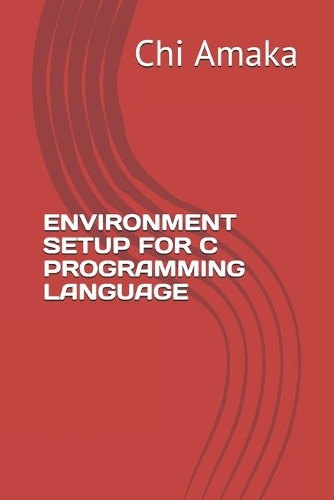 Environment Setup for C Programming Language